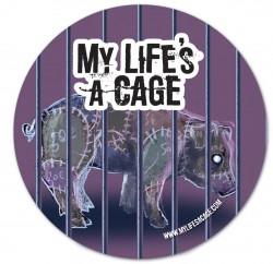Autocollant My Life's a Cage - "Cochon"