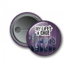Badge My Life's a Cage - Cochon