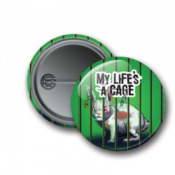 Badge My Life's a Cage - Lapin - Go vegan