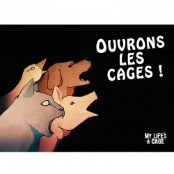 Autocollant My Life's a Cage - "Ouvrons les cages !"