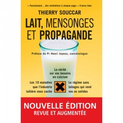 Lait, mensonges et propagande de Thierry Souccar